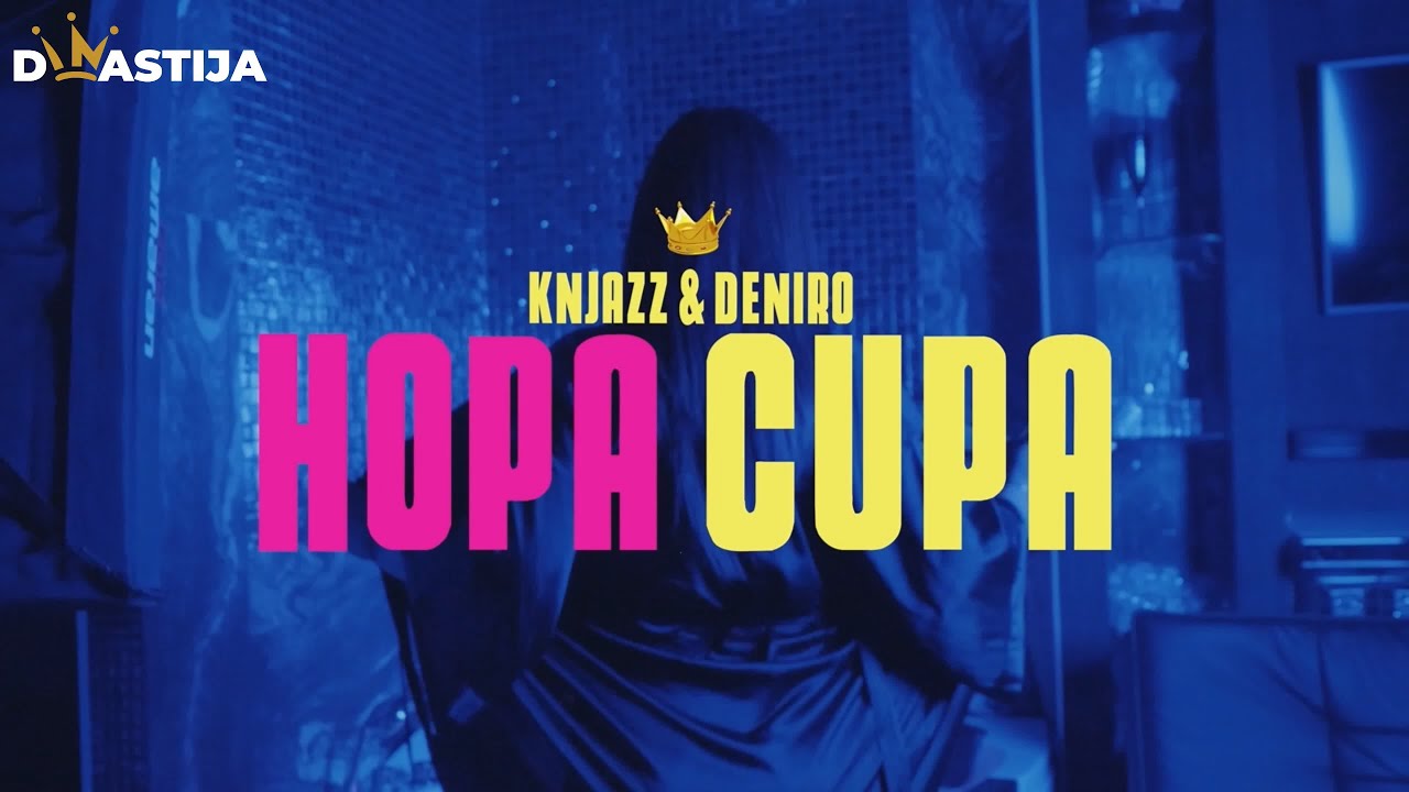Knjazz + Deniro - Hopa Cupa