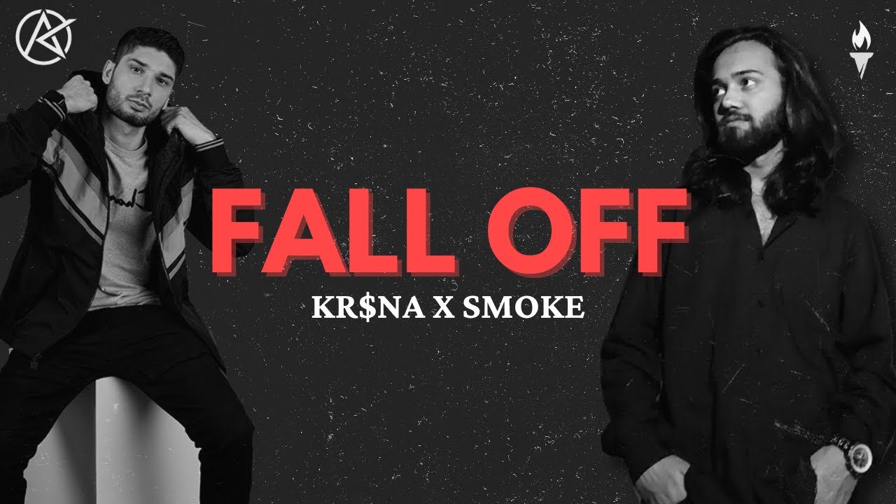 "FALL OFF" - KR$NA X SMOKE (REMIX)