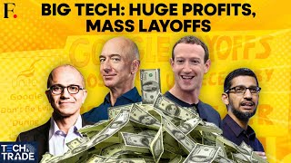 Big Tech Giants’ Profits Soar Amidst Waves of Mass Layoffs | Firstpost Tech \& Trade