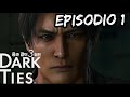 El PLAN de MINE / DARK TIES EPISODIO 1