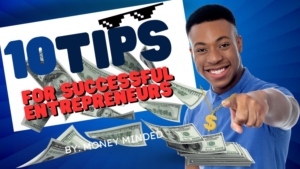 10 Habits of Highly Successful Entrepreneurs| MONEY MINDED - YouTube