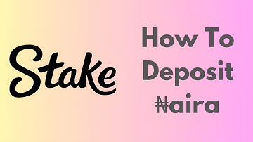 How To Deposit Naira On Stake.com