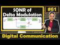 SQNR of Delta Modulation