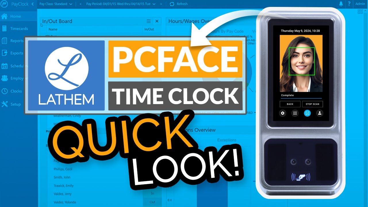 Quick Look at Lathem’s PayClock PCFACE Face Recognition Time Clock