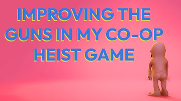 Adding Better Weapon VFX and Object Pooling to my Co-op Heist Game Devlog #2