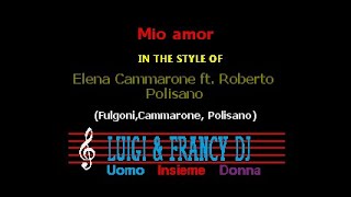 Elena Cammarone ft.  Roberto Polisano - Mio amor "Sincro (L&F) Karaoke"