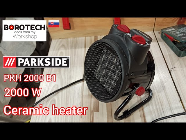 177 - Review - PARKSIDE PKH 2000 B1 ceramic heater from LIDL - YouTube