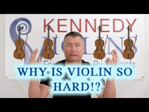 Why Is Violin So Hard?