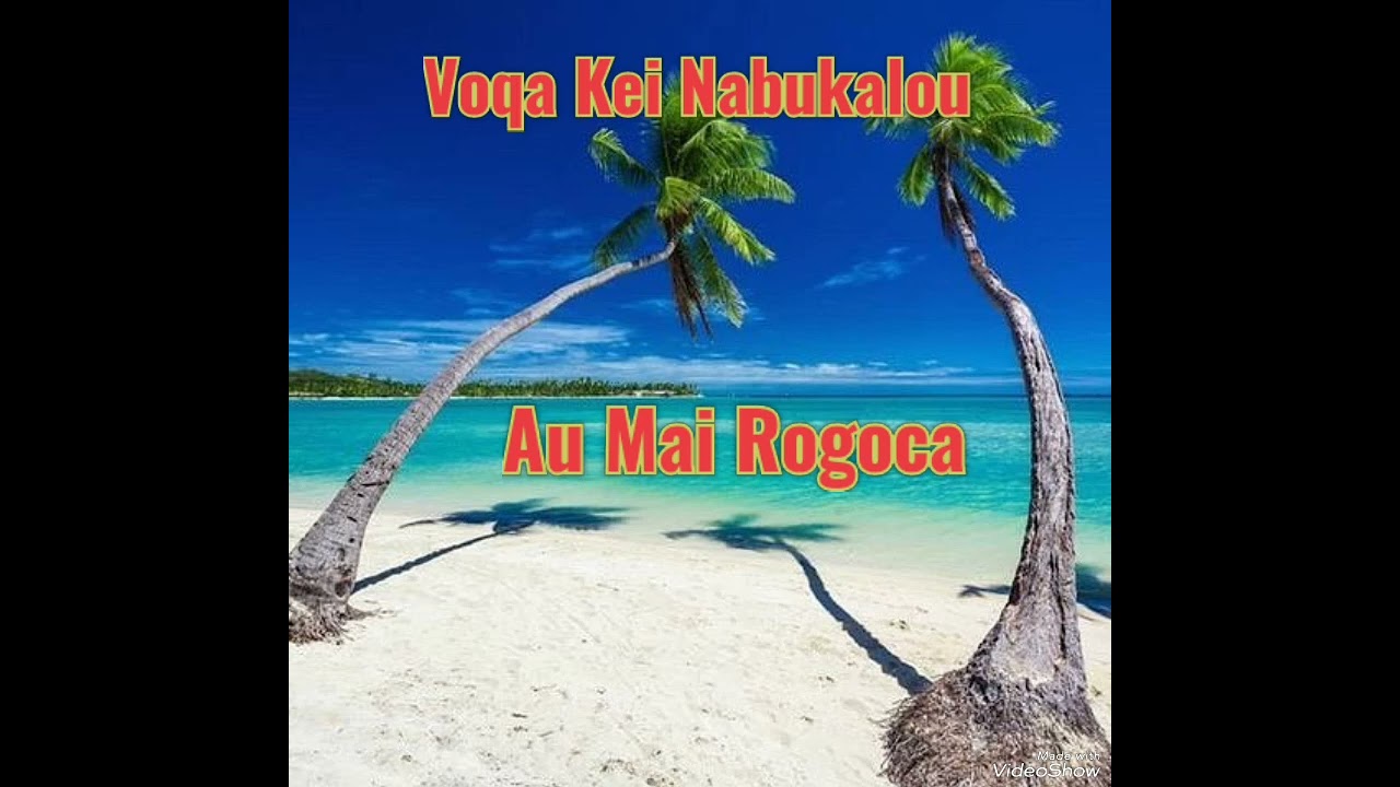 Voqa Kei Nabukalou - Au Mai Rogoca (Cover)