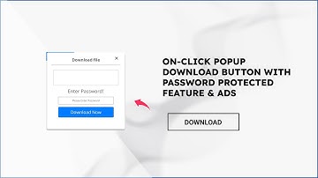 Password Protected download button with Popup Ads | Button click with Popup download