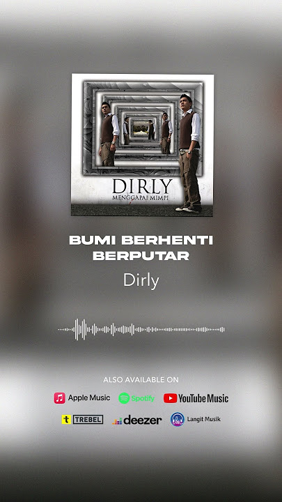 Dirly - Bumi Berhenti Berputar (Official Audio) #shorts