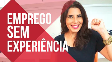 O que fazer para arrumar um emprego sem ter experiência?