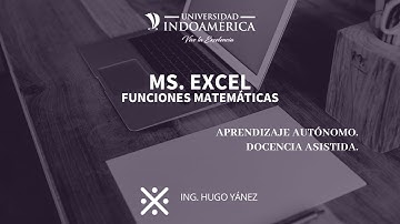 MS. EXCEL. FUNCIONES MATEMÁTICAS