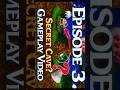 Episode 3 : Secret Cave  Part 2