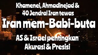 Makin Brutal- Khamenei, Ahmadinejad \u0026 40 Komandan IRGC tewas