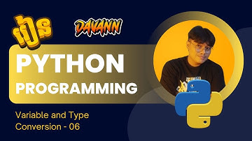 6. Variable and Type Conversion | អថេរ និង ការបម្លែងប្រភេទទិន្នន័យ