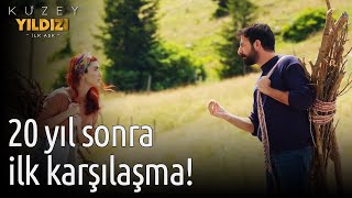 20 Yıl Sonra İlk Karşılaşma! - Kuzey Yıldızı İlk Aşk