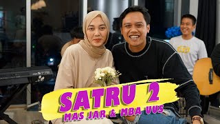 SATRU 2 - DENNY CAKNAN ❗❗ LB  feat MAS JAR & MBA UUS