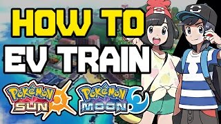 Как EV-тренироваться в Pokemon Sun and Moon