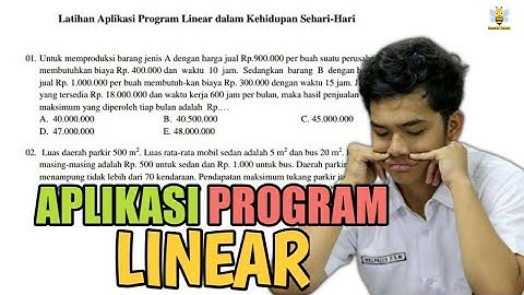APLIKASI PROGRAM LINEAR PADA KEHIDUPAN SEHARI-HARI (Part 1)