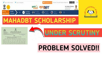 mahadbt scholarship form under scrutiny 2022 problem solve | under scrutiny problem solved