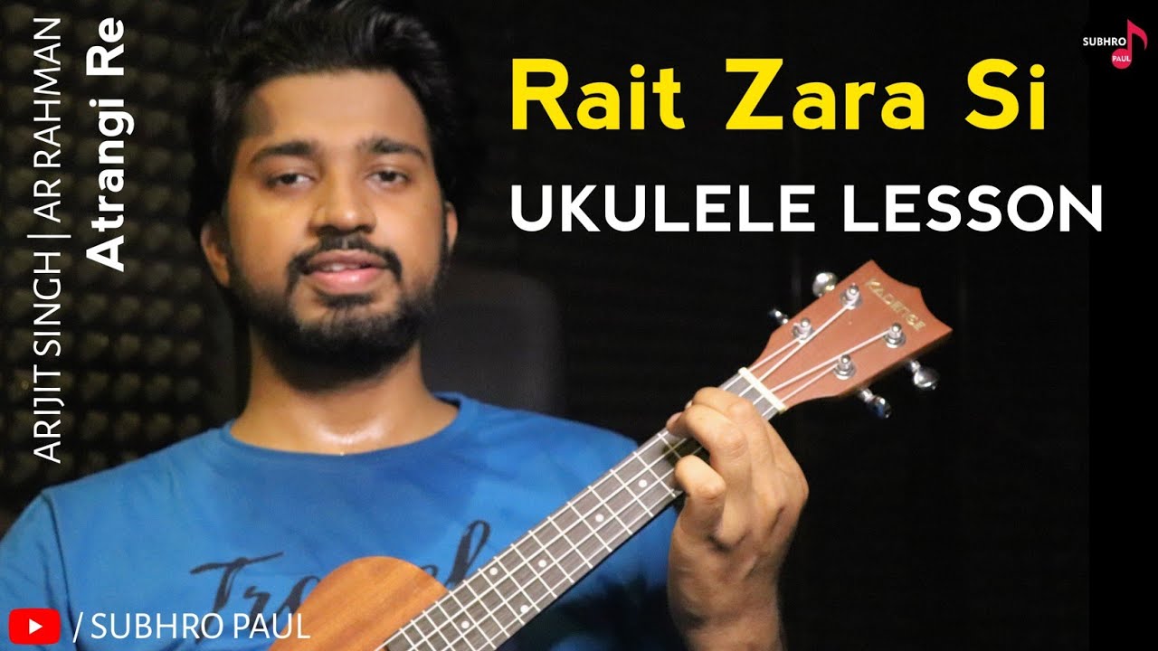 Rait Zara Si Ukulele Tutorial/Lesson Cover Ukulele Chords AR Rahman