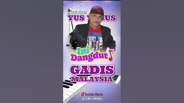 gadis malaysia yus Yunus dangdut shorts #dangdut #musicdangdut #yusyunus