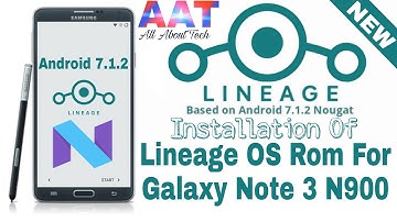 How to install Lineage OS 14.1 (Android Nougat 7.1.2) on Galaxy Note 3 Exynos N900