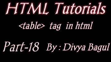 TABLE IN HTML | HTML TUTORIALS IN HINDI | BY DIVYA BAGUL | MARVEL WEB DESIGNER