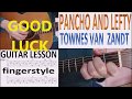 Pancho and lefty  townes van zandt fingerstyle guitar lesson