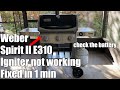 Fixed: Weber Spirit II E-310 Igniter Not Working