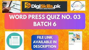 word press quiz 3 batch 06 | digiskills quiz 3 | digiskills batch 06 quizzes and Muhammad Abbas