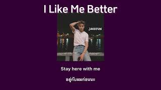 [LYRICS/THAISUB]  JAEHYUN (재현) — I Like Me Better (Cover)