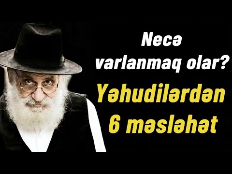 Necə varlanmaq olar ? –Yəhudilərdən 6 məsləhət - Səsli Kitab