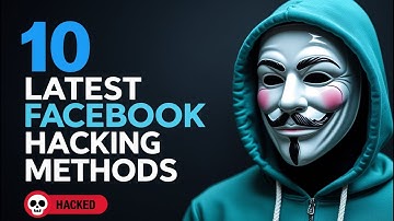 10 Latest Facebook Hacking Methods In 2025 | How To Hack Facebook Account
