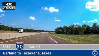 Interstate 30: Garland to Texarkana - Texas | Real Roads, Real Drives [Repost]
