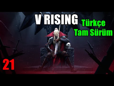 Muhteşem Taht Odamız - V Rising - Türkçe (2K) # 21