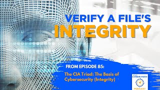 How can you verify a file's integrity