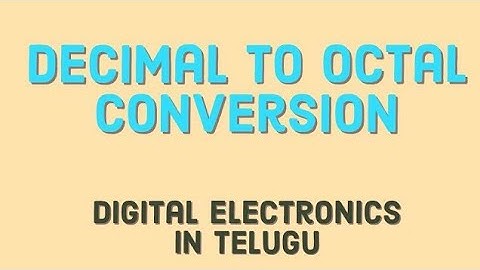Decimal to Octal Conversion | Example-1