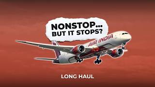 Why This Air India “Nonstop” Boeing 787 Flight Has to Stop