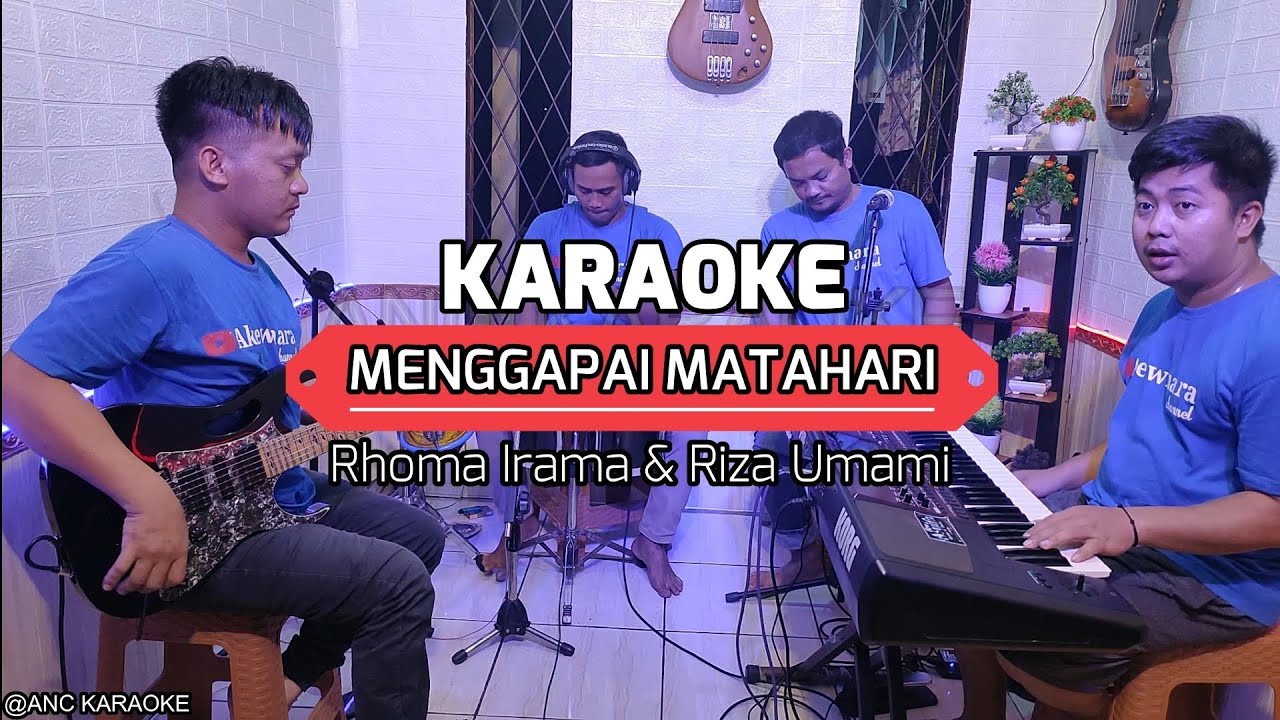 MENGGAPAI MATAHARI KARAOKE DUET Rhoma Irama feat Riza Umami