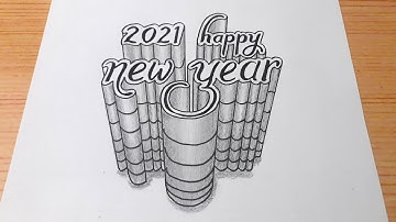 #shorts 3d Drawing Happy New Year 2021 / How To Draw Calligraphy On Paper / Easy Art For Beginners