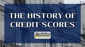 Do You Know the History of the Credit Scoring Industry?