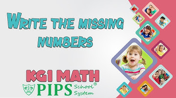 Grade KG1 Math Lecture Write the missing numbers by PIPS School System Hafizabad