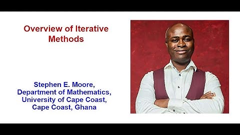 Overview of Iterative Methods