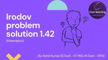 Irodov problem solution 1.42 | English