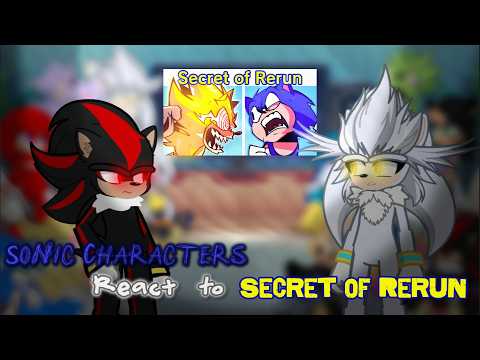 Sonic Characters react to Secret of Rerun || ⟪Vs.Sonic.EXE: Powerjack Gameplay⟫