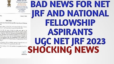 SHOCKING NEWS!! UGC NET JRF AND NATIONAL FELLOWSHIP GUIDELINES CHANGE// UGC NET JRF 2023//JRF TO SRF