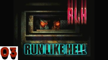 Run Like Hell (PS2) Part 3