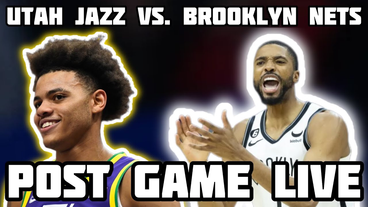 Utah Jazz @ Brooklyn Nets Post Game